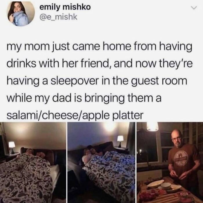 Funny meme showing a mom and friend having a sleepover while dad brings a salami, cheese, and apple platter.