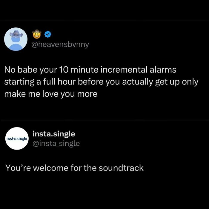 Funny meme about incremental alarms starting early, shared on social media to distract you from whatever you’re avoiding right now.