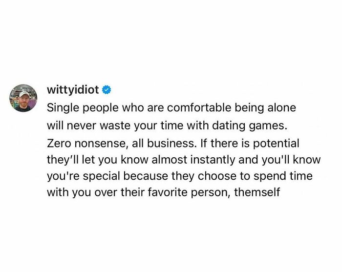 Funny meme text about single people being comfortable alone and straightforward in dating, highlighted for meme distraction.