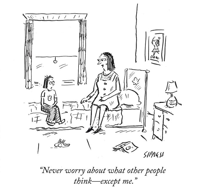 Black and white New Yorker cartoon by David Sipress showing a woman and child sitting indoors with humorous caption about worrying what others think.