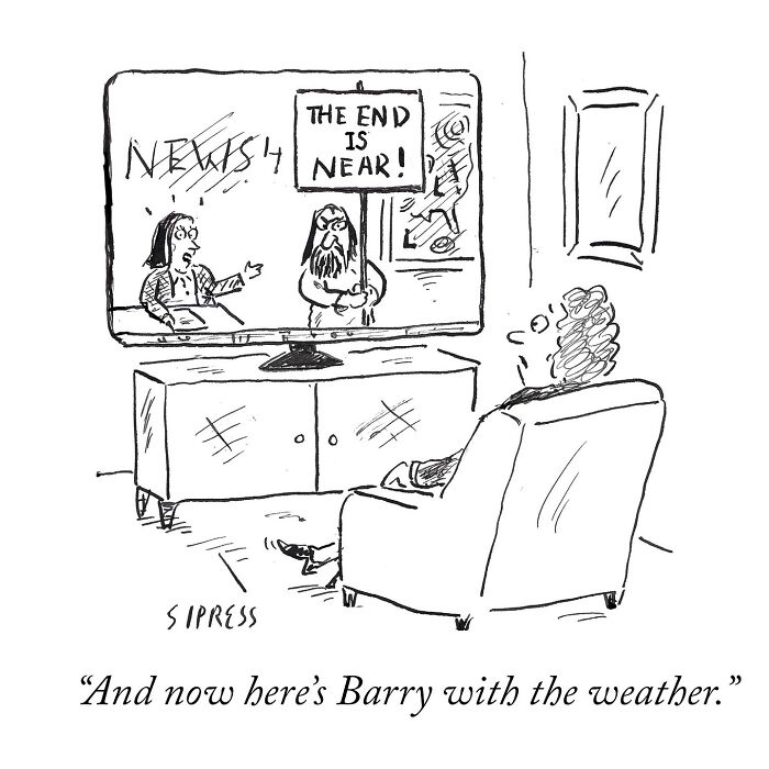 Man watching New Yorker cartoon on TV by David Sipress showing a protester with a sign saying the end is near.