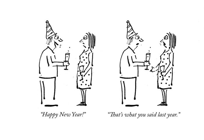 New Yorker cartoon by David Sipress showing a man and woman at a New Year party exchanging sarcastic greetings.
