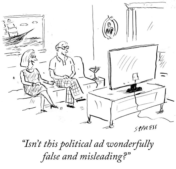 New Yorker cartoon by David Sipress shows a couple watching TV, commenting on a false and misleading political ad.