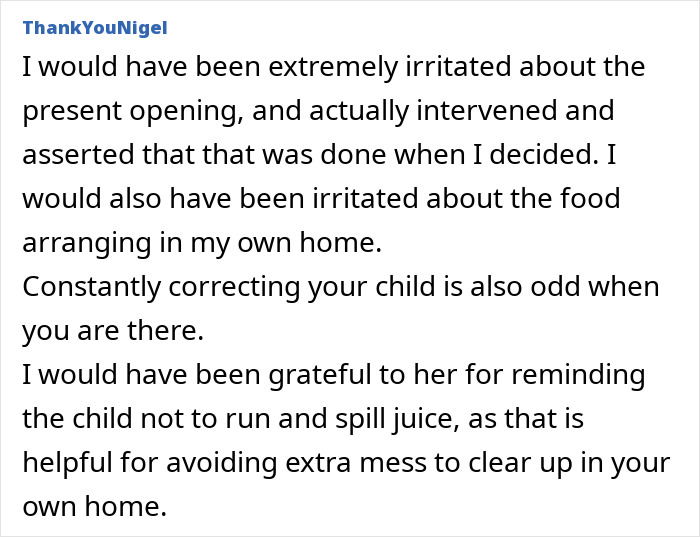 Comment discussing irritation about guest mom rearranging food, correcting child, and taking control during birthday party. Comment discussing irritation about guest mom rearranging food, correcting child, and taking control during birthday party.