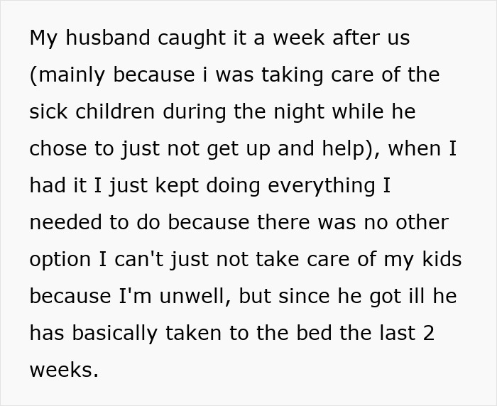 Text describing a fed up wife dealing with her insufferable husband who refuses to help when sick and stays in bed for weeks. Text describing a fed up wife dealing with her insufferable husband who refuses to help when sick and stays in bed for weeks.