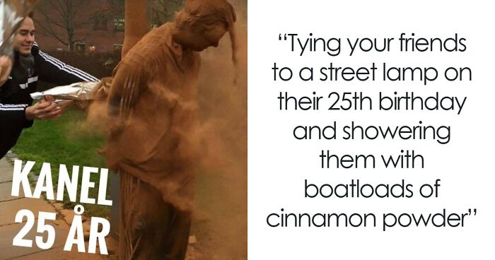 63 Traditions From Around The World That Are So Strange Or Stupid, They Feel Made Up