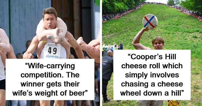 63 Traditions From Around The World That Are So Strange Or Stupid, They Feel Made Up