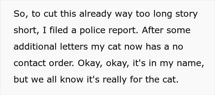 Text about filing a police report and securing a no contact order to protect a lost cat turned family royalty. Text about filing a police report and securing a no contact order to protect a lost cat turned family royalty.