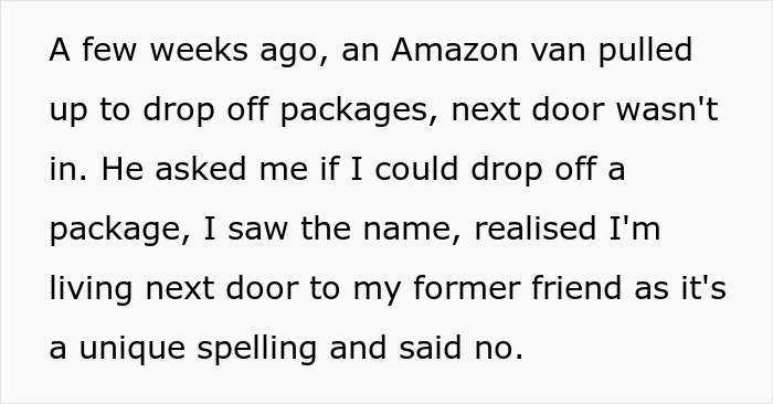 Text excerpt about a man accidentally moving next door to his former friend who demands he leave. Text excerpt about a man accidentally moving next door to his former friend who demands he leave.