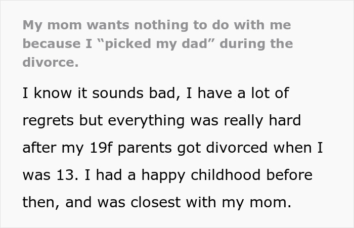 Text excerpt about a mom blaming her daughter for picking dad during the divorce and refusing involvement. Text excerpt about a mom blaming her daughter for picking dad during the divorce and refusing involvement.