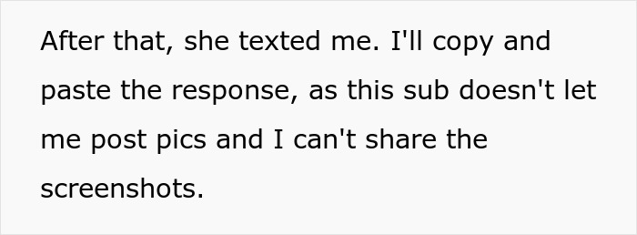 Text on a white background describing a message about copying and pasting a response due to restrictions on posting pictures or screenshots.