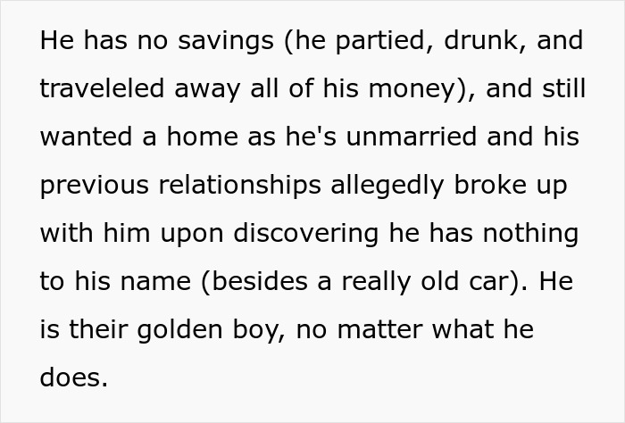 Screenshot of text describing a man with no savings asking parents house payment and being their golden boy