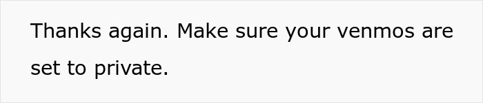 Text message reminding to keep Venmo accounts private, related to Venmo search and uncovering a fabricated past. Text message reminding to keep Venmo accounts private, related to Venmo search and uncovering a fabricated past.