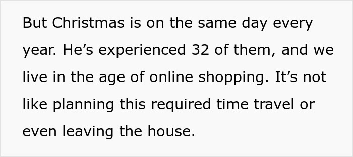 Man fails to buy Christmas presents for girlfriend, blaming holiday surprise despite online shopping options. Man fails to buy Christmas presents for girlfriend, blaming holiday surprise despite online shopping options.
