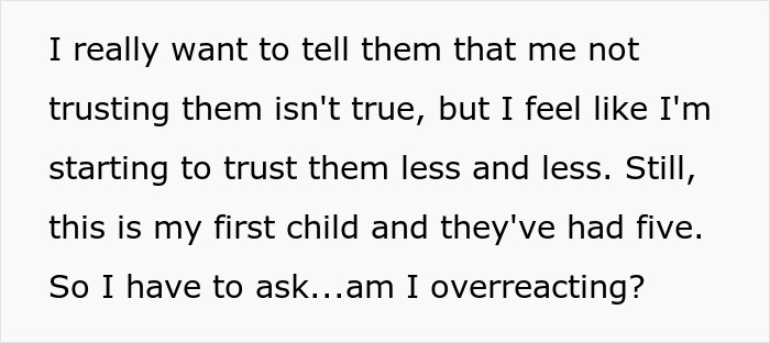 Parent expresses growing distrust toward in-laws over grandchild safety, questioning if concern is an overreaction. Parent expresses growing distrust toward in-laws over grandchild safety, questioning if concern is an overreaction.