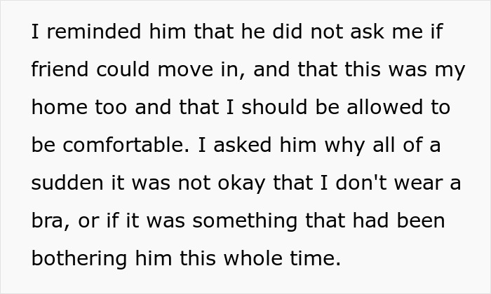 Text conversation discussing a woman not wearing a bra at home and her husband suddenly being bothered by it. Text conversation discussing a woman not wearing a bra at home and her husband suddenly being bothered by it.