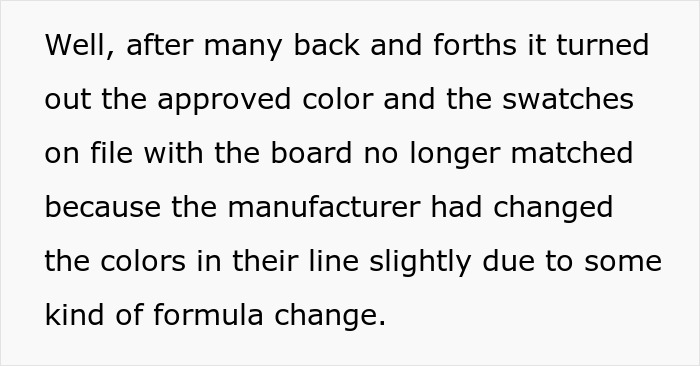 Text excerpt about HOA president conflict and color swatches no longer matching due to manufacturer changes in formula. Text excerpt about HOA president conflict and color swatches no longer matching due to manufacturer changes in formula.