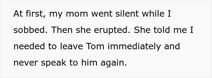 Text excerpt showing a woman’s mom urging her to leave Tom after discovering her engagement to her first cousin. Text excerpt showing a woman’s mom urging her to leave Tom after discovering her engagement to her first cousin.