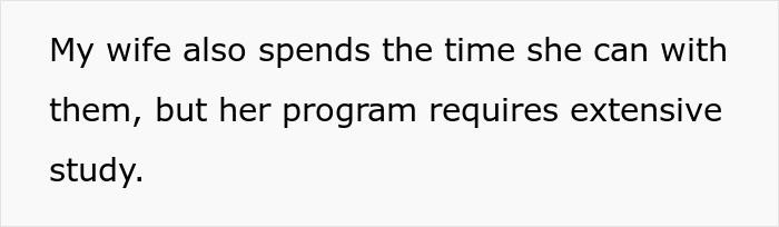 Text on a plain background saying wife spends time with toddler but her program requires extensive study.