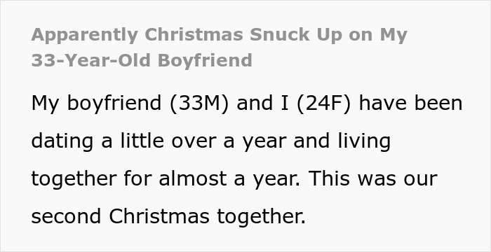 Text excerpt from a story about a man who fails to buy his girlfriend Christmas presents and claims the holiday snuck up on him. Text excerpt from a story about a man who fails to buy his girlfriend Christmas presents and claims the holiday snuck up on him.