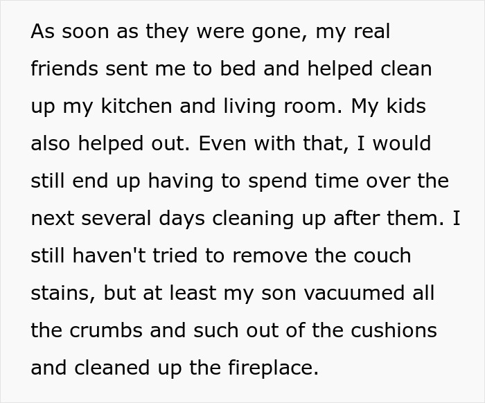 Friend stays during surgery recovery, leaves house filthy, car driven 1,100 miles, causing cleanup challenges afterward
