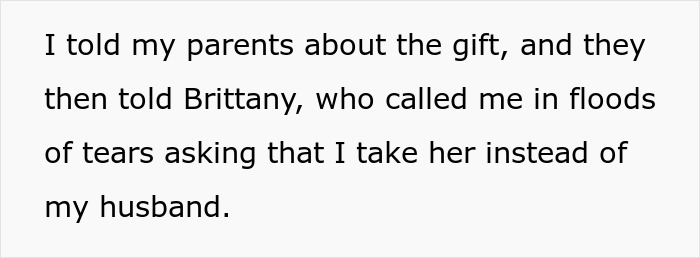 Alt text: Woman demands friend kick husband out of romantic getaway so she can come instead, causing emotional conflict. Alt text: Woman demands friend kick husband out of romantic getaway so she can come instead, causing emotional conflict.