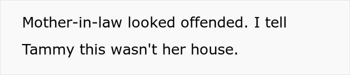 Text on a white background reads a woman telling Tammy her mother-in-law looked offended and reminding her it wasn't her house.