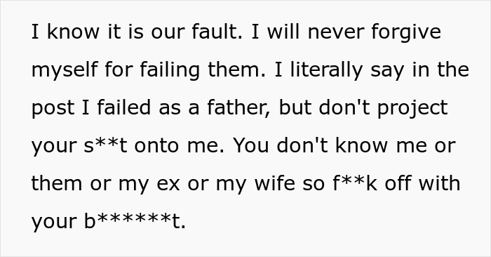 Text of a father expressing regret and frustration over failing his children, calling himself a failure and defending his efforts.