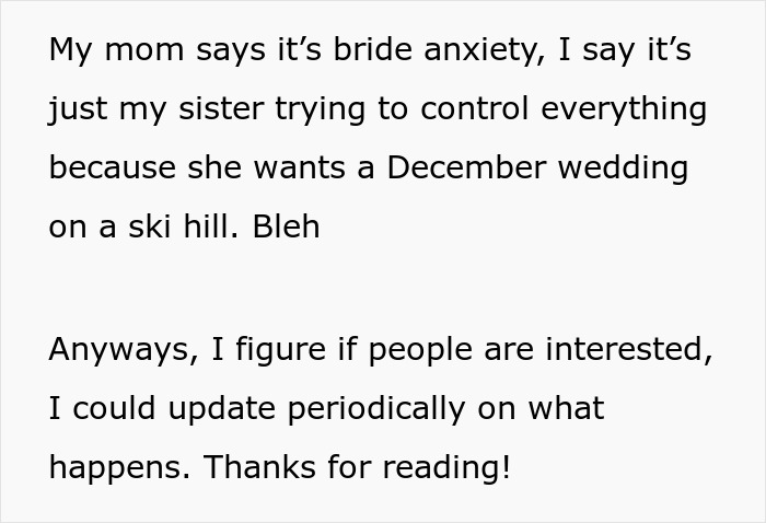 Text discussing bride anxiety and a sister turning into a bridezilla planning a December wedding on a ski hill. Text discussing bride anxiety and a sister turning into a bridezilla planning a December wedding on a ski hill.