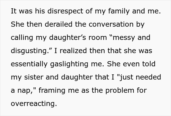Text describing family conflict where a woman is gaslighted by her mom who enables chauvinist brother.