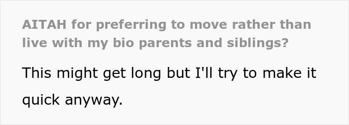 Text post showing a person preferring to move rather than live with bio parents who abandoned him as a kid.
