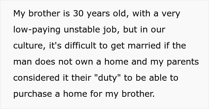 Text excerpt about parents house payment and cultural pressure to buy a home for a 30-year-old brother Text excerpt about parents house payment and cultural pressure to buy a home for a 30-year-old brother