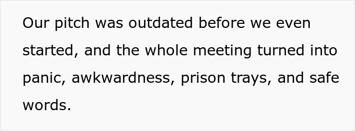 Text excerpt from a man’s snarky letter about a restaurant pitch causing awkwardness and panic during the meeting. Text excerpt from a man’s snarky letter about a restaurant pitch causing awkwardness and panic during the meeting.