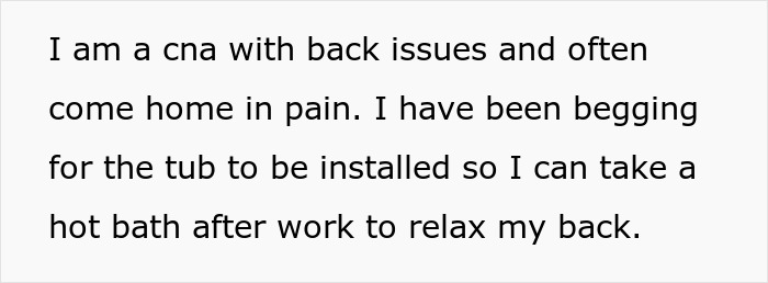 Text on a white background about a CNA with back issues wanting a tub to relax after work and relieve pain.
