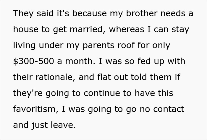 Screenshot of a message about parents house payment and favoritism, writer upset and threatening to go no contact. Screenshot of a message about parents house payment and favoritism, writer upset and threatening to go no contact.