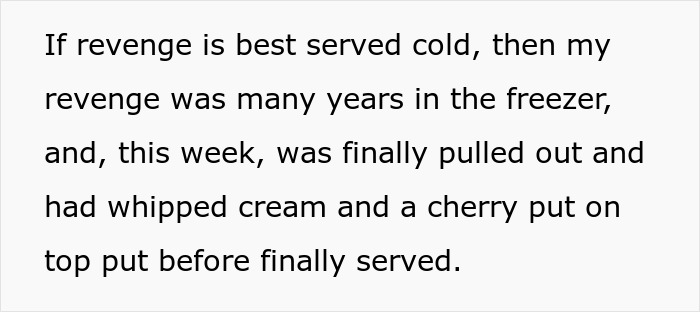 Text about revenge finally served cold after years, highlighting a man&rsquo;s long-awaited revenge on coworker.