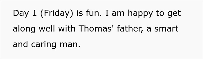 Text showing a message about a happy experience getting along well with Thomas' caring father on Day 1 Friday.