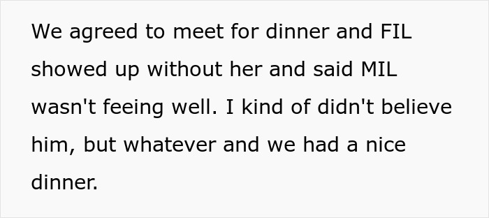 Text about ruining family relationship by lying MIL, describing a dinner where FIL showed up without MIL. Text about ruining family relationship by lying MIL, describing a dinner where FIL showed up without MIL.