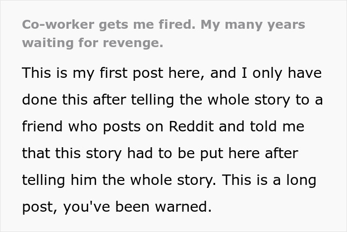 Screenshot of a Reddit post where a man shares his story about revenge on a coworker who got him fired.