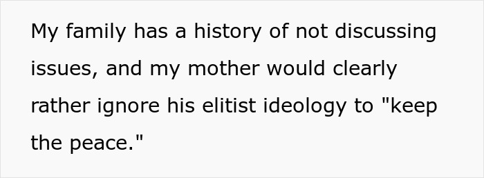 Text on white background about family history of avoiding issues and mother enabling chauvinist brother to keep peace.