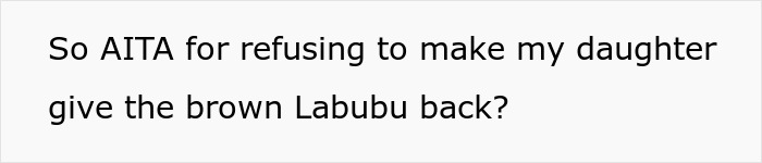 Family Drama Erupts After 12-Year-Old Gets Rare Labubu Christmas Gift Worth $170 Family Drama Erupts After 12-Year-Old Gets Rare Labubu Christmas Gift Worth $170
