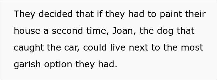Text excerpt about dog Joan living next to the most garish house option in a neighborhood conflict involving HOA. Text excerpt about dog Joan living next to the most garish house option in a neighborhood conflict involving HOA.