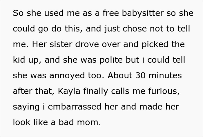 Text showing a person explaining being used as a free babysitter and the friend calling furious after asking for help.