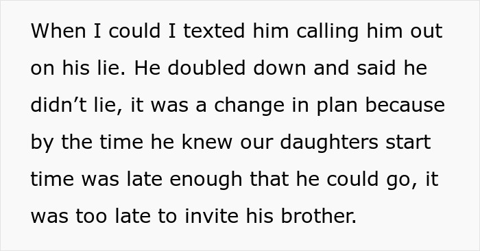 Text excerpt revealing a husband lying about a camping trip with his bro while the bro was actually home. Text excerpt revealing a husband lying about a camping trip with his bro while the bro was actually home.