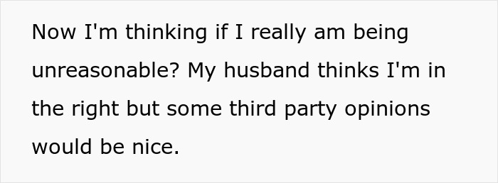 Text message discussing if someone is being unreasonable, seeking third party opinions with a husband’s supportive view. Text message discussing if someone is being unreasonable, seeking third party opinions with a husband’s supportive view.