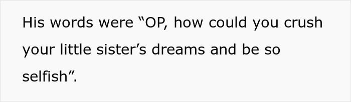 Text on a plain white background about a teen accused of crushing half-sister’s dreams by refusing her Christmas wish. Text on a plain white background about a teen accused of crushing half-sister’s dreams by refusing her Christmas wish.