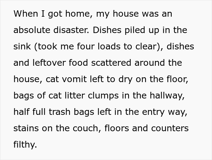 Alt text: Woman lets friend stay during surgery recovery, returns to filthy house with messy dishes, trash, and cat litter everywhere.