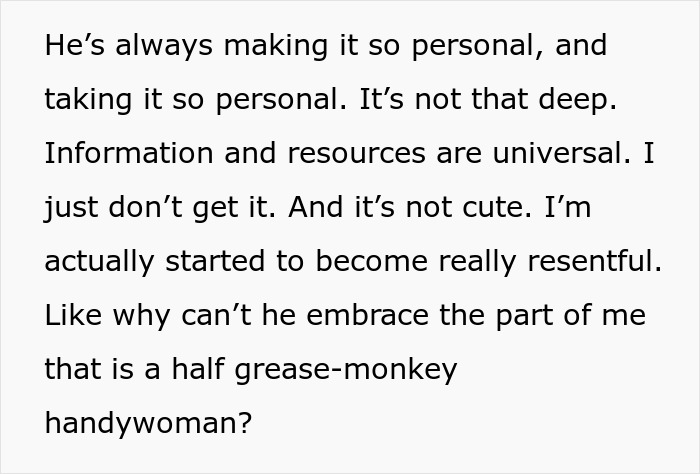 Text excerpt showing a woman expressing frustration about her boyfriend feeling emasculated when she fixes things, highlighting relationship tension. Text excerpt showing a woman expressing frustration about her boyfriend feeling emasculated when she fixes things, highlighting relationship tension.