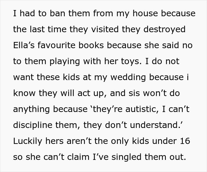 Text about bride-to-be refusing to include sister’s unruly kids at wedding due to past behavior and concerns over discipline. Text about bride-to-be refusing to include sister’s unruly kids at wedding due to past behavior and concerns over discipline.