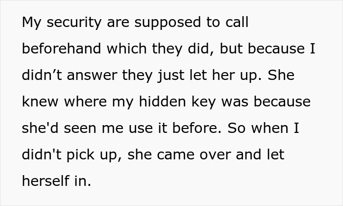 Text on a white background describes a man feeling creeped out after his girlfriend used a hidden key to enter his home without permission. Text on a white background describes a man feeling creeped out after his girlfriend used a hidden key to enter his home without permission.
